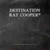 Ray Cooper – Destination